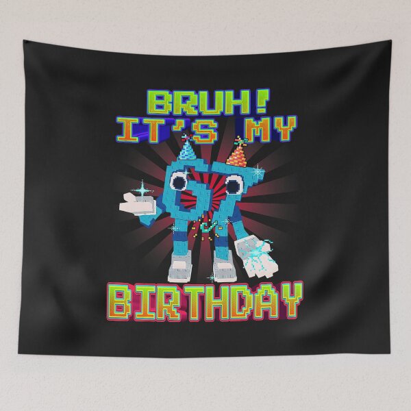 Item preview, Bruh It's My Birthday 67 Six Seven 6-7 Funny Brainrot  designed and sold by FrankIsabel.