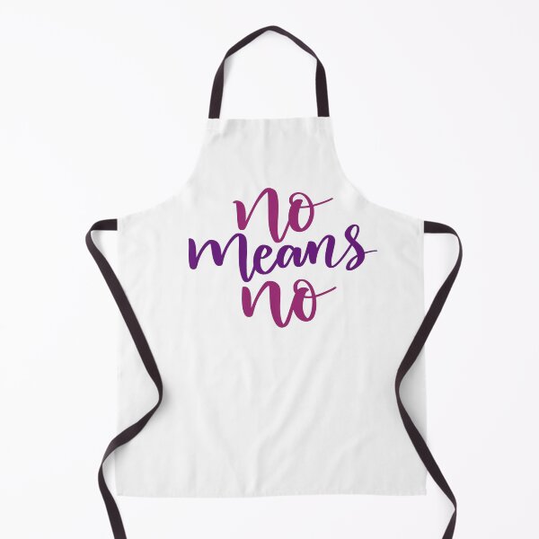 Item preview, No Means No – Consent & Empowerment designed and sold by GoxyVision.
