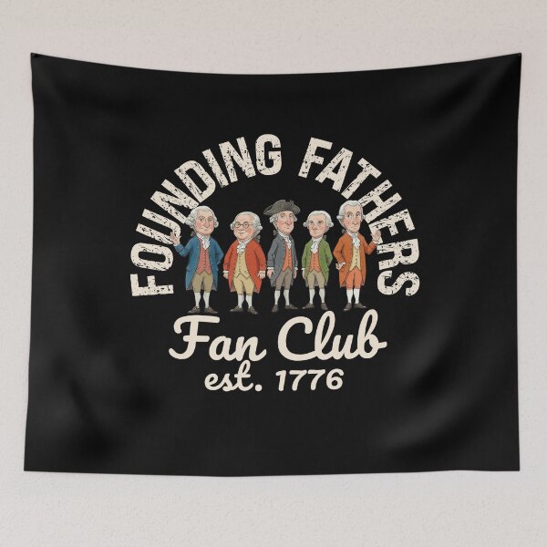 Item preview, Founding Fathers Fan Club Est 1776 designed and sold by EdificaturasArt.
