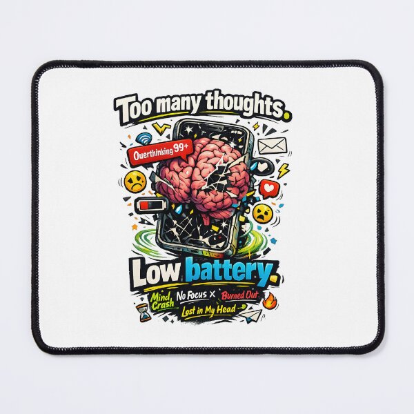 Item preview, Too Many Thoughts Low Battery - Mental Health Awareness Burnout Aesthetic - Overthinking Brain Cracked Smartphone Digital Fatigue Illustration by Vivaan Studio designed and sold by Vivaan Studio.