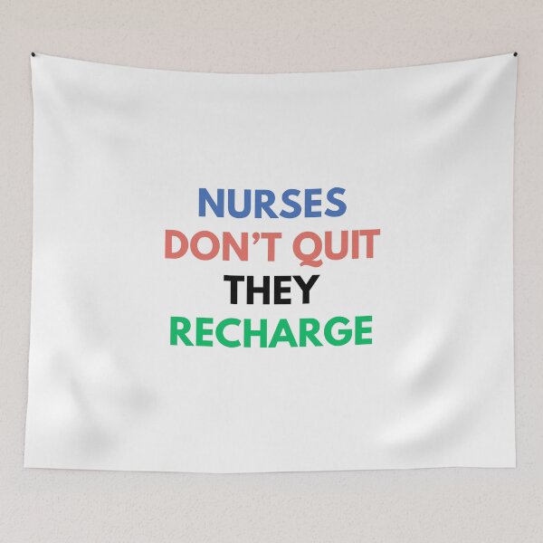 Item preview, Nurses Don’t Quit They Recharge designed and sold by Common Mood.