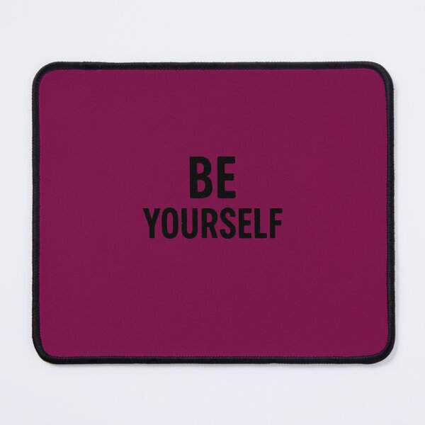Item preview, BE YOURSELF designed and sold by harshartsz.