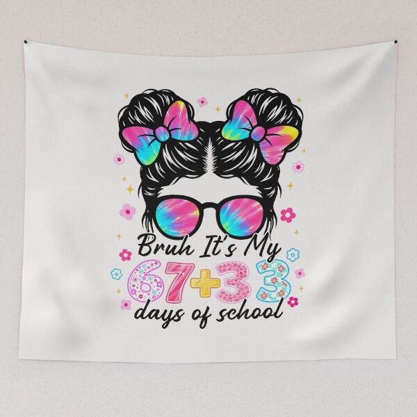Item preview, Bruh Its My 67 33 Days of School Funny 100th Day Girls Kids  designed and sold by FrankIsabel.