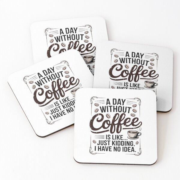 Item preview, Kaffeelie Day Without Coffee is Like Just Kidding designed and sold by DigitaldeligArt.