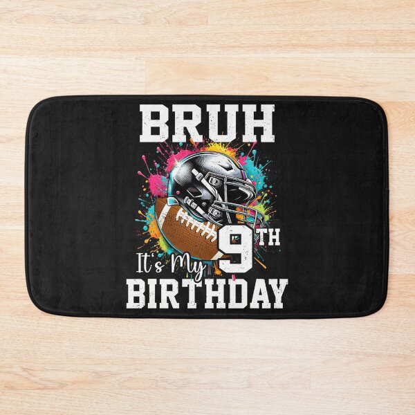 Item preview, Bruh It's My 9th Birthday 9 Years Old Football Player  designed and sold by FrankIsabel.