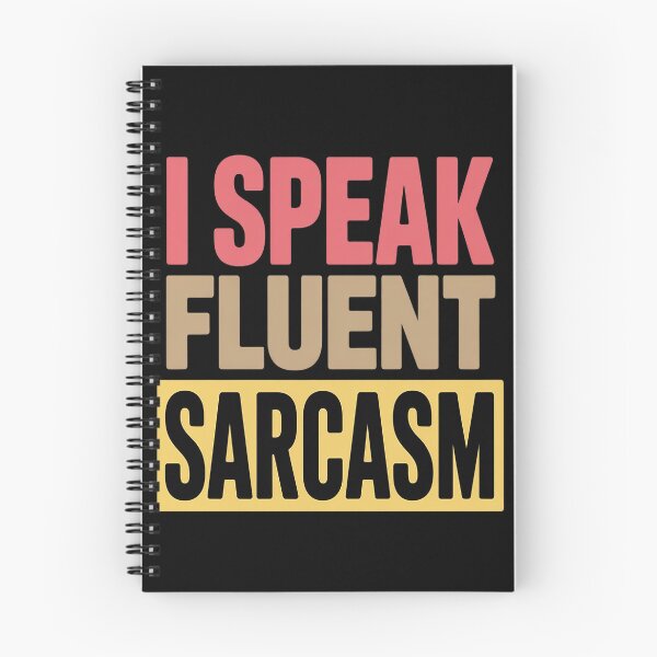 Item preview, I Speak Fluent Sarcasm Funny designed and sold by TeamLequid.