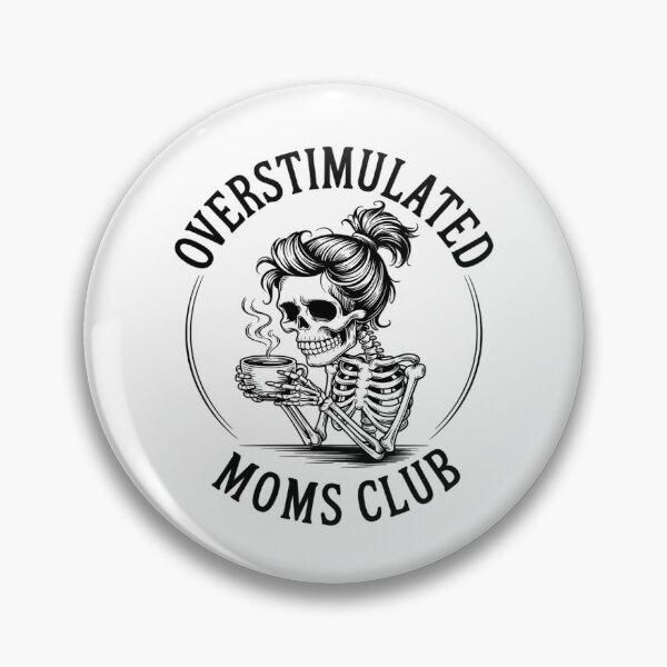Item preview, Mothers Day Overstimulated Moms Club designed and sold by DigitaldeligArt.
