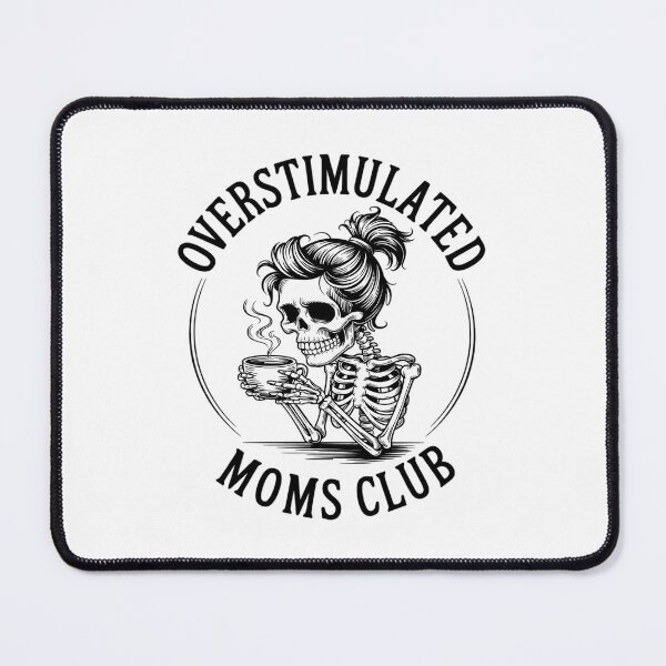 Item preview, Mothers Day Overstimulated Moms Club designed and sold by DigitaldeligArt.