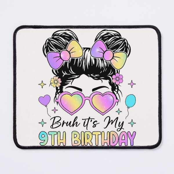 Item preview, Bruh It's My 9th Birthday 9 Year Old 9th Birthday Girl designed and sold by FrankIsabel.
