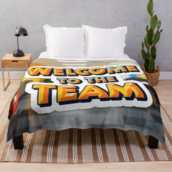 Item preview, Welcome To The Team 6 designed and sold by Tom-Johnson.