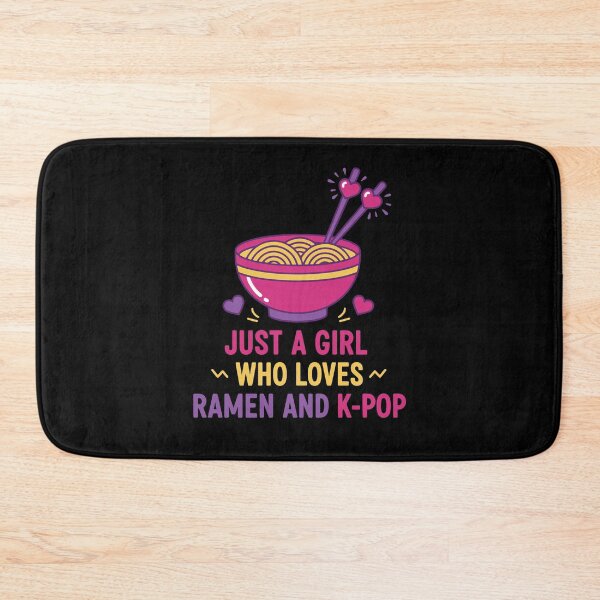 Item preview, Just A Girl Who Loves Ramen And K-Pop Korean Music designed and sold by LuminOrb.