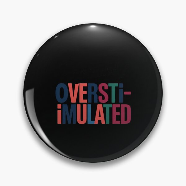 Item preview,  Probably Overstimulated neurodivergent mental health designed and sold by DigitaldeligArt.