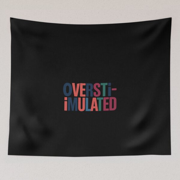 Item preview,  Probably Overstimulated neurodivergent mental health designed and sold by DigitaldeligArt.