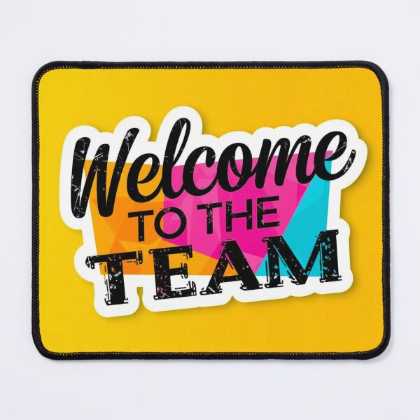Item preview, Welcome To The Team 13 designed and sold by Tom-Johnson.