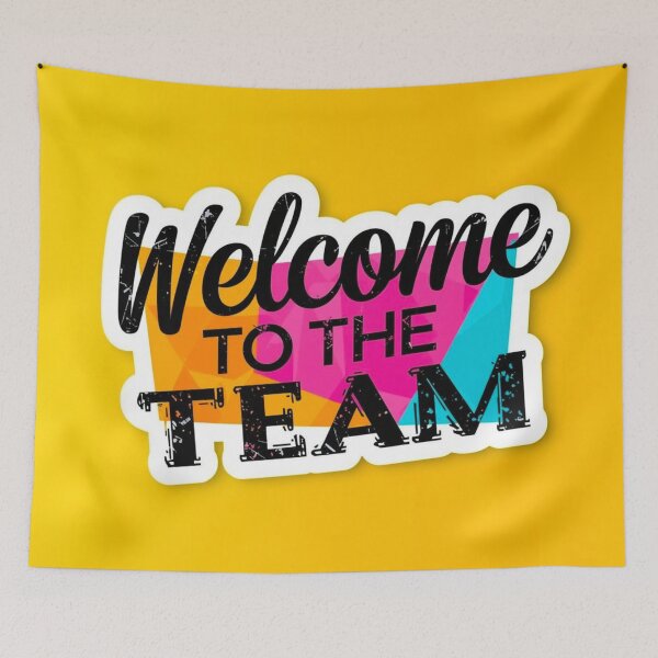 Item preview, Welcome To The Team 13 designed and sold by Tom-Johnson.