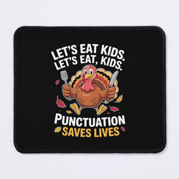 Item preview, Thanksgiving Teacher Turkey Lets Eat Kids Punctuation designed and sold by DigitaldeligArt.