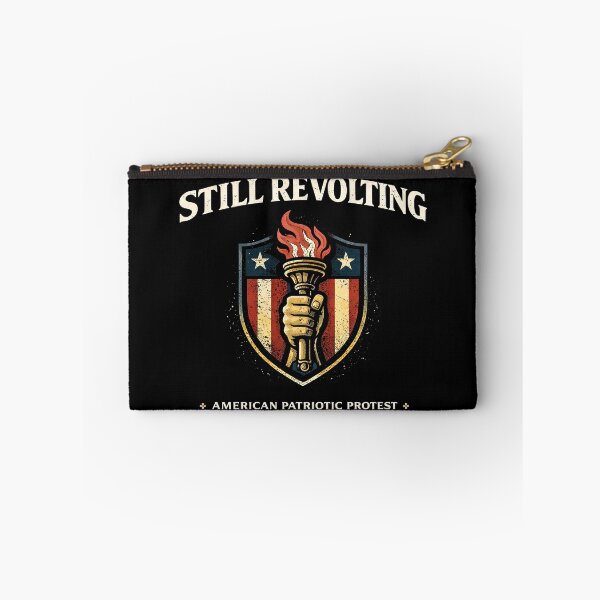 Item preview, Still Revolting Patriotic American Protest designed and sold by Retr0Tshirts.