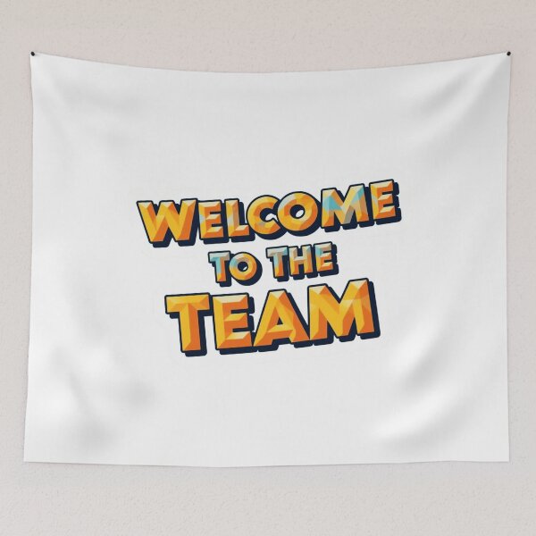 Item preview, Welcome To The Team 7 designed and sold by Tom-Johnson.