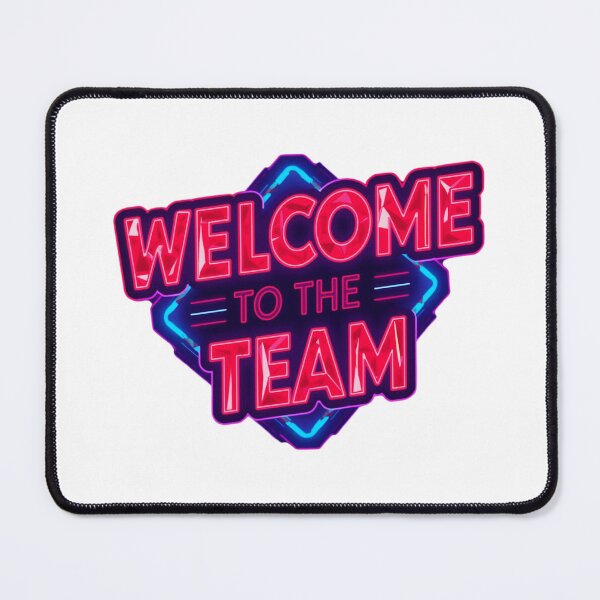 Item preview, Welcome To The Team 10 designed and sold by Tom-Johnson.