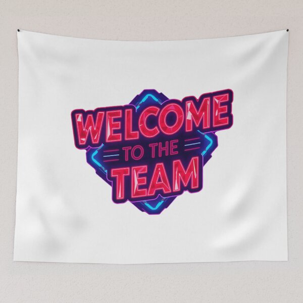 Item preview, Welcome To The Team 10 designed and sold by Tom-Johnson.