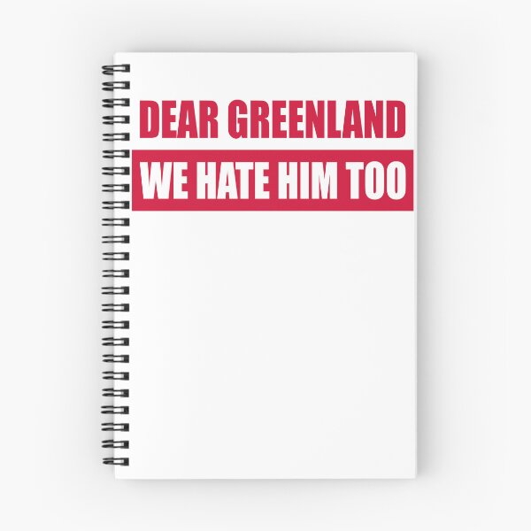 Item preview, Dear Greenland We Hate Him Too - Pro Greenland FDT designed and sold by PixVib.