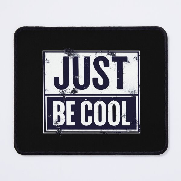 Item preview, Grunge Typography Poster – JUST BE COOL – Motivational Quote for Confident Vibes & Chill Style designed and sold by Bright Nest Studio.