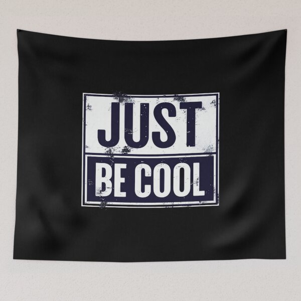 Item preview, Grunge Typography Poster – JUST BE COOL – Motivational Quote for Confident Vibes & Chill Style designed and sold by Bright Nest Studio.