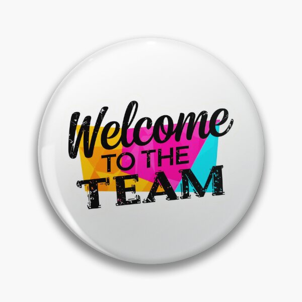 Item preview, Welcome To The Team 13 designed and sold by Tom-Johnson.
