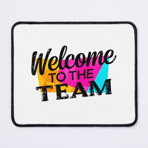 Item preview, Welcome To The Team 13 designed and sold by Tom-Johnson.