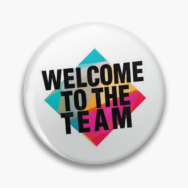 Item preview, Welcome To The Team 17 designed and sold by Tom-Johnson.