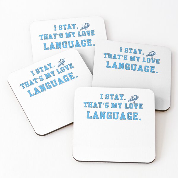 Item preview, I Stay – That’s My Love Language | Healthy Relationship Quote designed and sold by Kindloom.