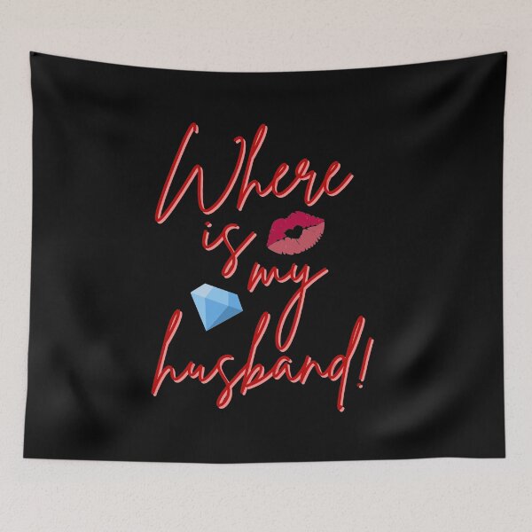 Item preview, Where is my husband! designed and sold by ImprInsta.