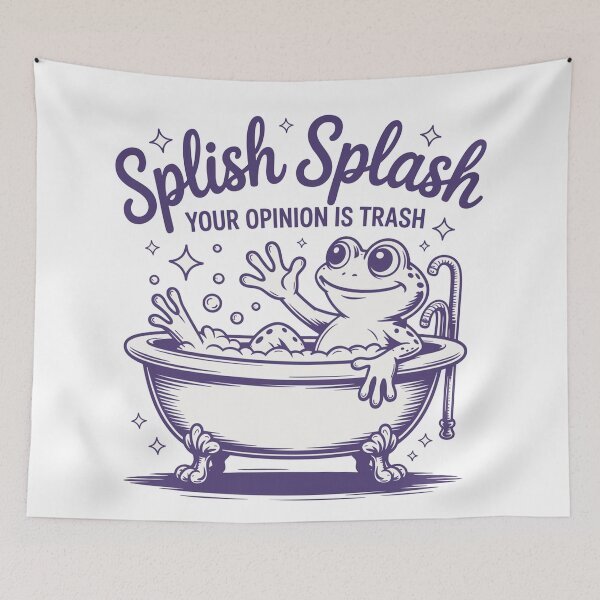 Item preview, Splish Splash, Your opinion is trash designed and sold by Nicoandtheblood.