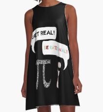 Awesome & Trendy Tshirt Designs Get real be rational A-Line Dress