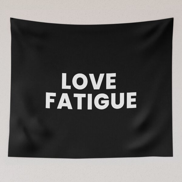 Item preview, Love Fatigue – Minimalist Anti Love Typography Statement Design designed and sold by Kewessthetic.