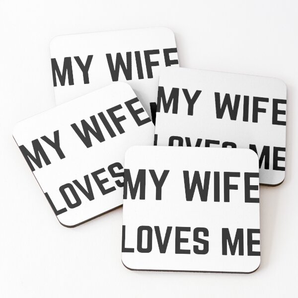 Item preview, My Wife Loves Me Custom Made Text Design Black designed and sold by AlienTechs.