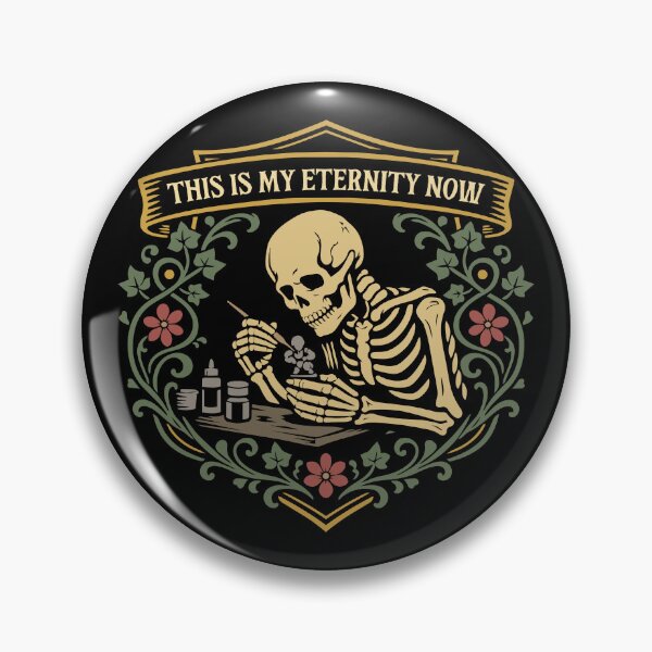 Item preview, Miniature Painting This is My Eternity Now Funny Wargaming designed and sold by pixeptional.