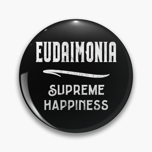 Item preview, EUDAIMONIA - Supreme Happiness - Stoic Principle - Stoicism designed and sold by Carl's Clothing.