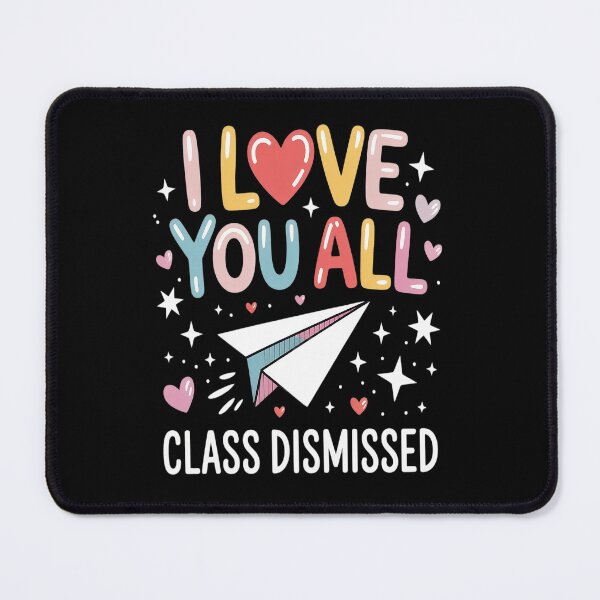 Item preview, I Love You All Class Dismissed Tee for Teachers Schools Out designed and sold by orlodrake.