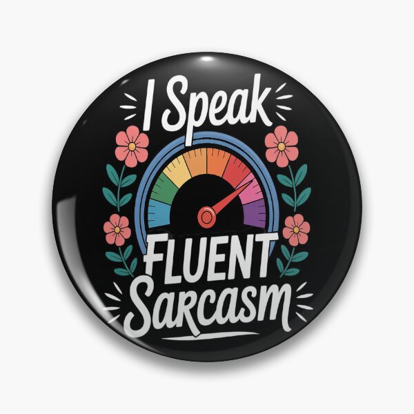 Item preview, I Speak Fluent Sarcasm designed and sold by TeamLequid.