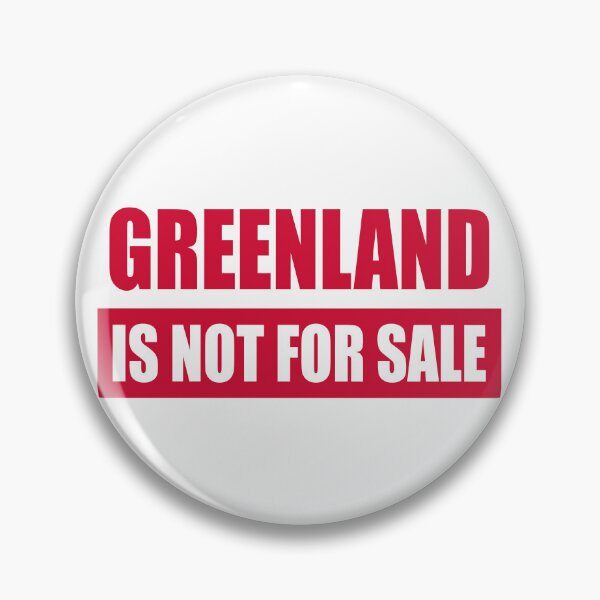 Item preview, Greenland Is Not for Sale - Proud Greenlander designed and sold by PixVib.