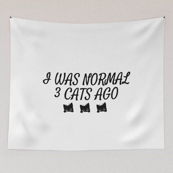 Item preview, Funny Cat Lady Quote I Was Normal 3 Cats Ago Gift designed and sold by Mikidesign1988.