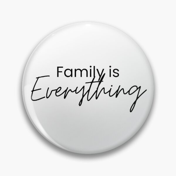 Item preview, Family is Everything designed and sold by Dondonmart.