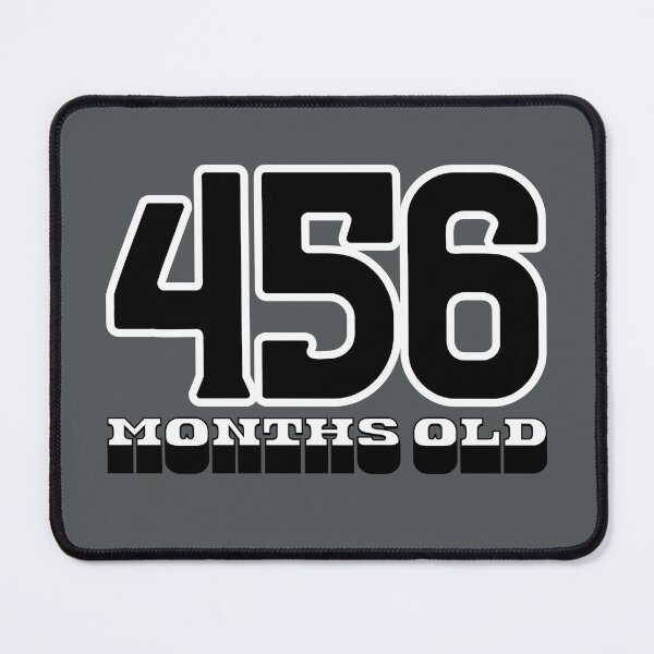 Item preview, 456 Months Old — Funny 38th Birthday Gag designed and sold by downUnderInk.