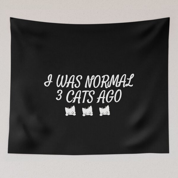 Item preview, Funny Cat Lady Quote I Was Normal 3 Cats Ago Gift designed and sold by Mikidesign1988.