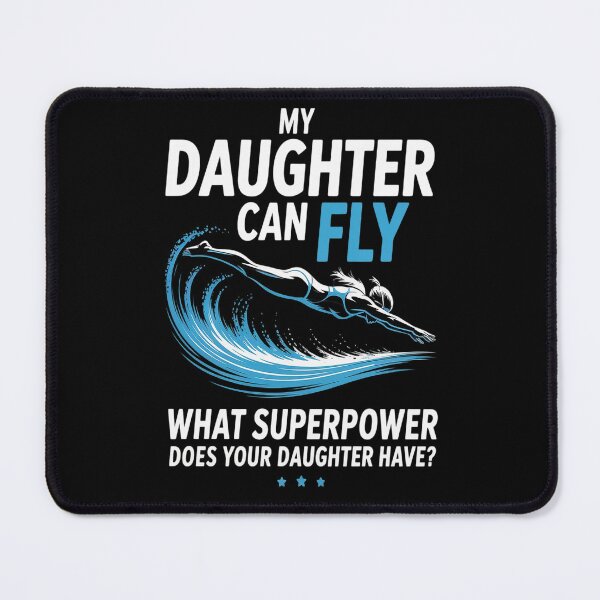 Item preview, My Daughter Can Fly Superpower Mom Dad Swim Team Parent designed and sold by orlodrake.
