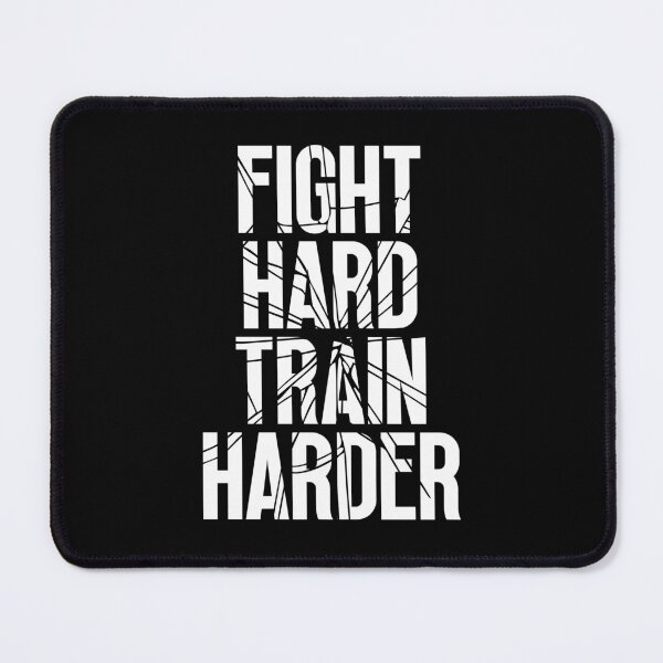 Item preview, Fight Hard Train Harder designed and sold by Dondonmart.