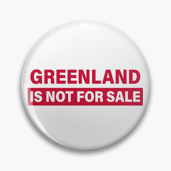 Item preview, Greenland Is Not for Sale - Proud Greenlander designed and sold by PixVib.