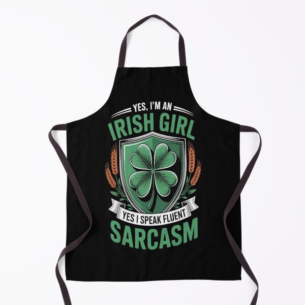 Item preview, I'm an Irish Girl I Speak Fluent Sarcasm designed and sold by TeamLequid.