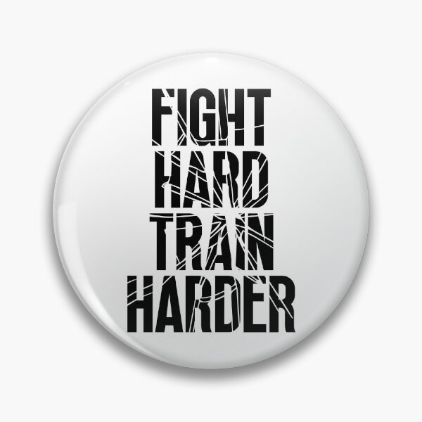 Item preview, Fight Hard Train Harder designed and sold by Dondonmart.